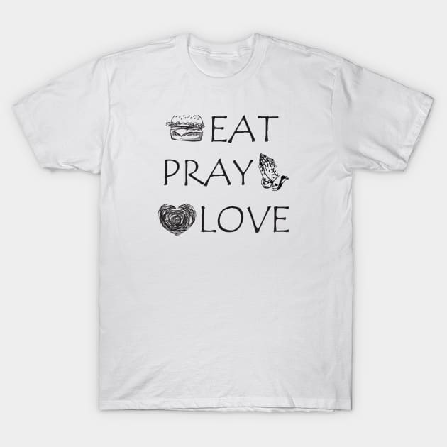 Eat pray love t shirt discount
